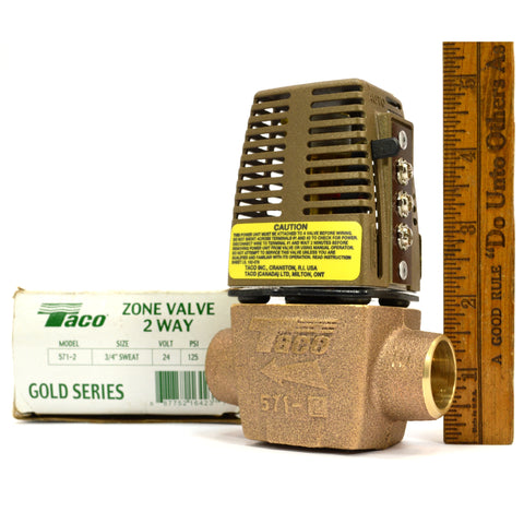 New in Box! TACO ZONE VALVE 2-Way Mo. 571-2 GOLD SERIES 3/4" Sweat, 24V, 125 PSI