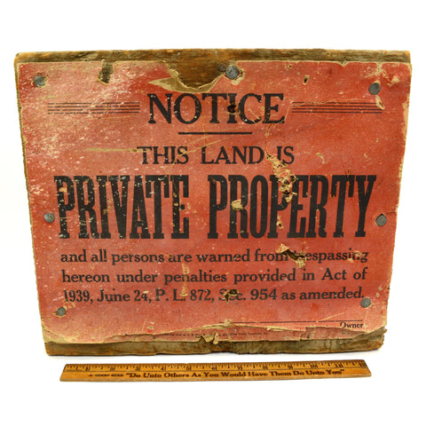 Vintage "NOTICE...PRIVATE PROPERTY" SIGN c.1939 L.B. Herr & Sons LANCASTER, PA.