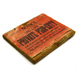 Vintage "NOTICE...PRIVATE PROPERTY" SIGN c.1939 L.B. Herr & Sons LANCASTER, PA.